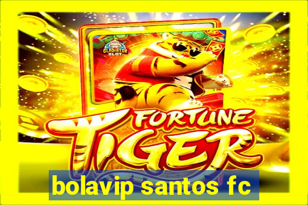 bolavip santos fc